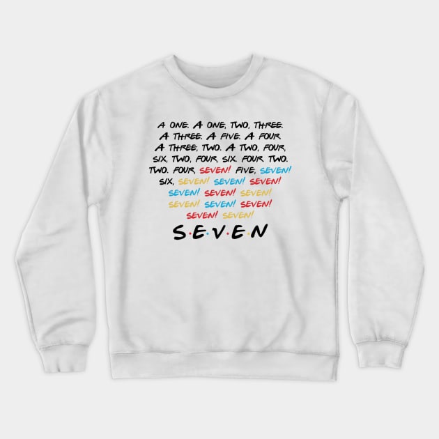 "Seven." Crewneck Sweatshirt by sunkissed